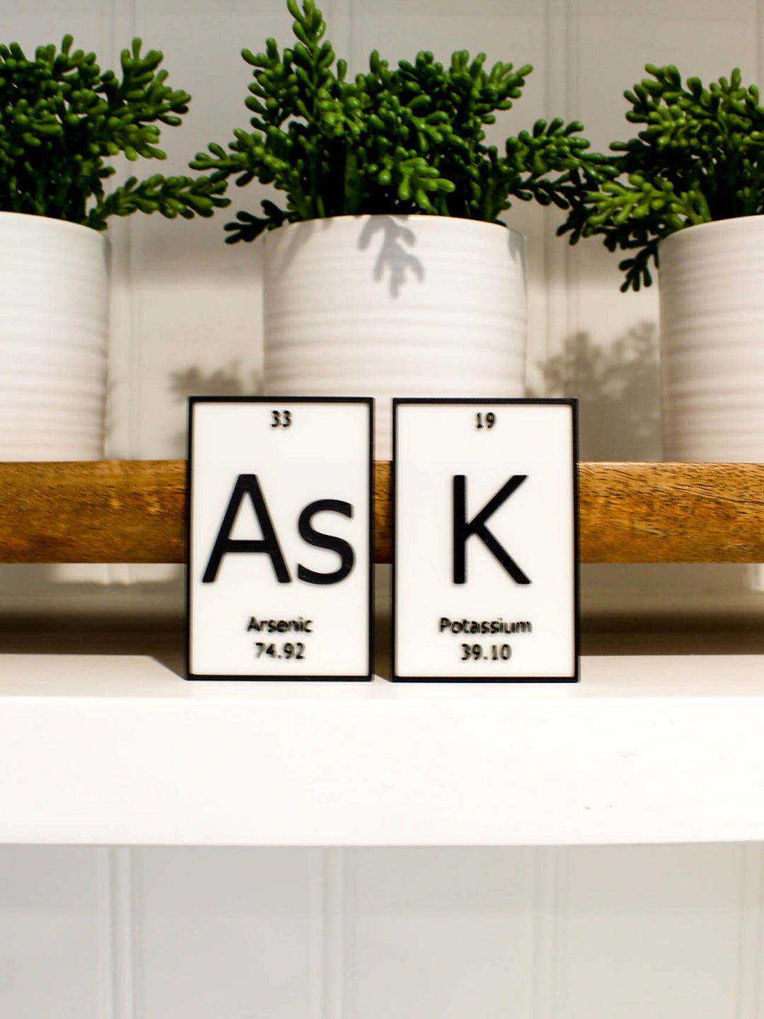 
  
  AsK | Periodic Table of Elements Wall, Desk or Shelf Sign
  
