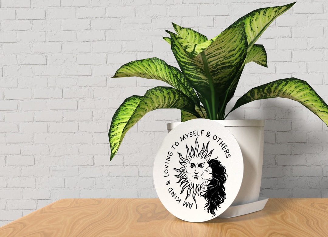 I Am Kind & Loving To Myself & Others | Funny Sign for Home or Office