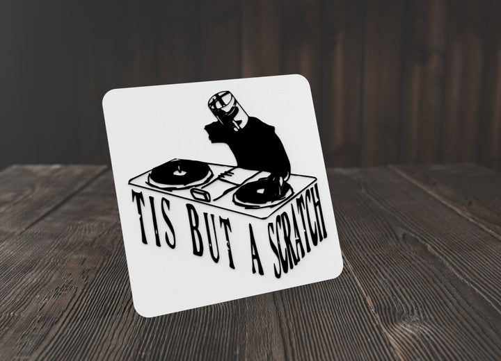 Tis But A Scratch | Funny sign For Home or Office