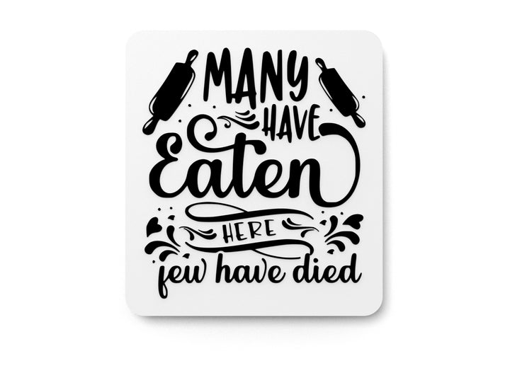 Bold 3D Printed Few Have Died Sign Wall Art – Durable PLA Sign For Restaurants