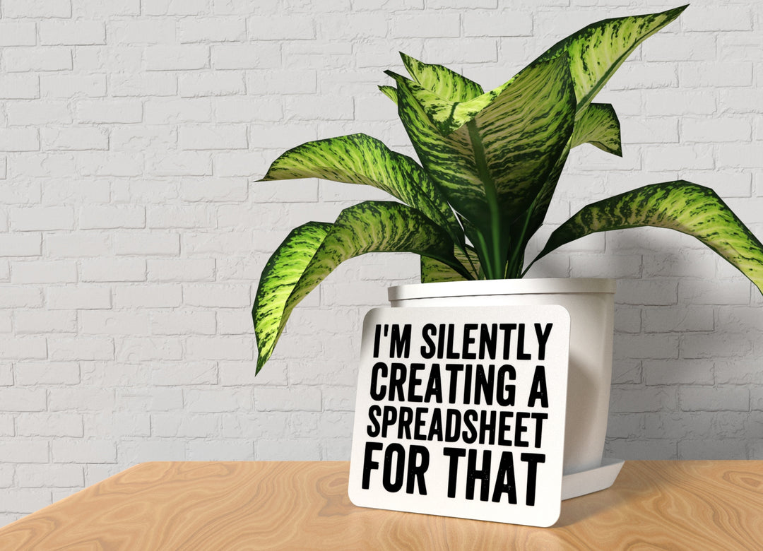 Silently Spreadsheeting | Funny 3D Sign for Home or Office Decor