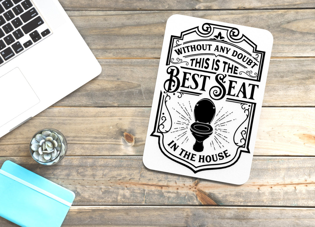 Best Seat in the House Bathroom Sign – Funny Humor Wall Decor for Home and Office