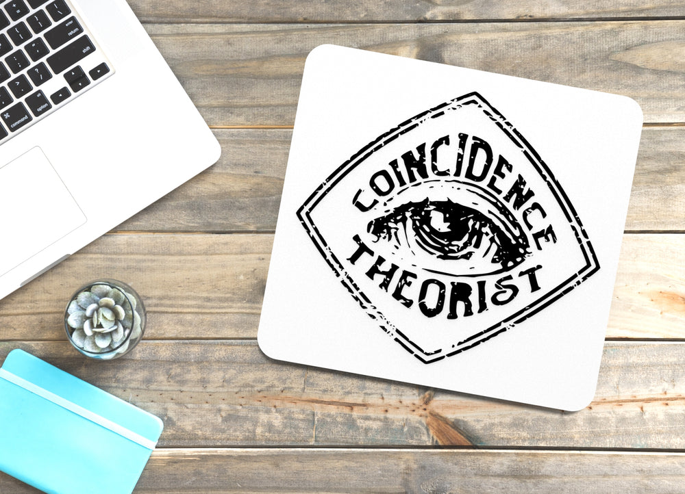 
  
  Coincidence Theorist | Funny Sign for Home or Office
  
