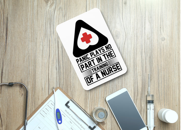 Panic? I’m a Nurse, I Fix That | Funny Sign for Home or Office