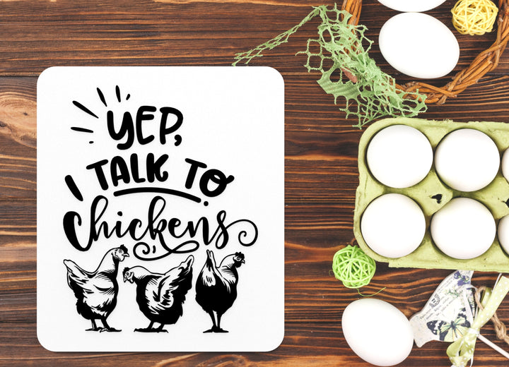 Yep They Talk Sign – Chicken Humor for Coop and Farmhouse Wall Decor