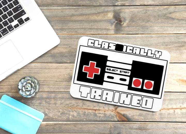 Classically Trained Select Start | Funny sign For Home or Office