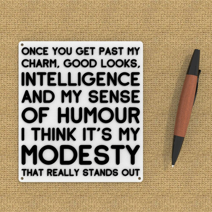 Funny Sign | Charm, Good Looks, Intelligence, Humor, Modesty, Stands Out