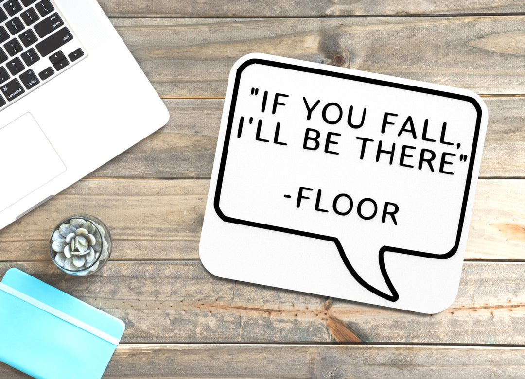 If You Fall | Funny Sign for Home, Office, or Classroom Decor