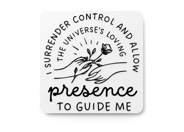 I Surrender Control And Allow | Funny Sign for Home or Office