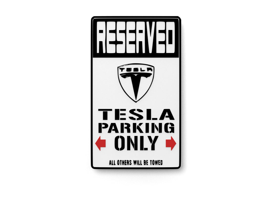 
  
  Reserved Tesla Parking Only All Others Will Be Towed | Funny sign Home or Office
  
