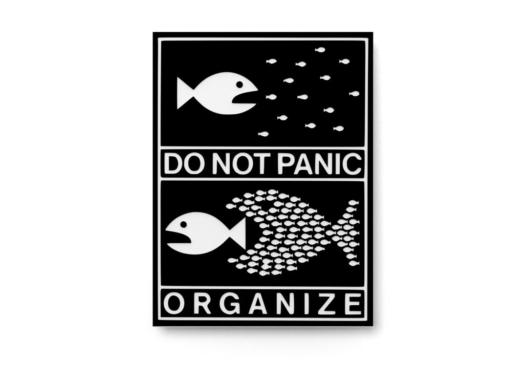 
  
  Do Not Panic Organize | Funny Sign for Home or Office
  
