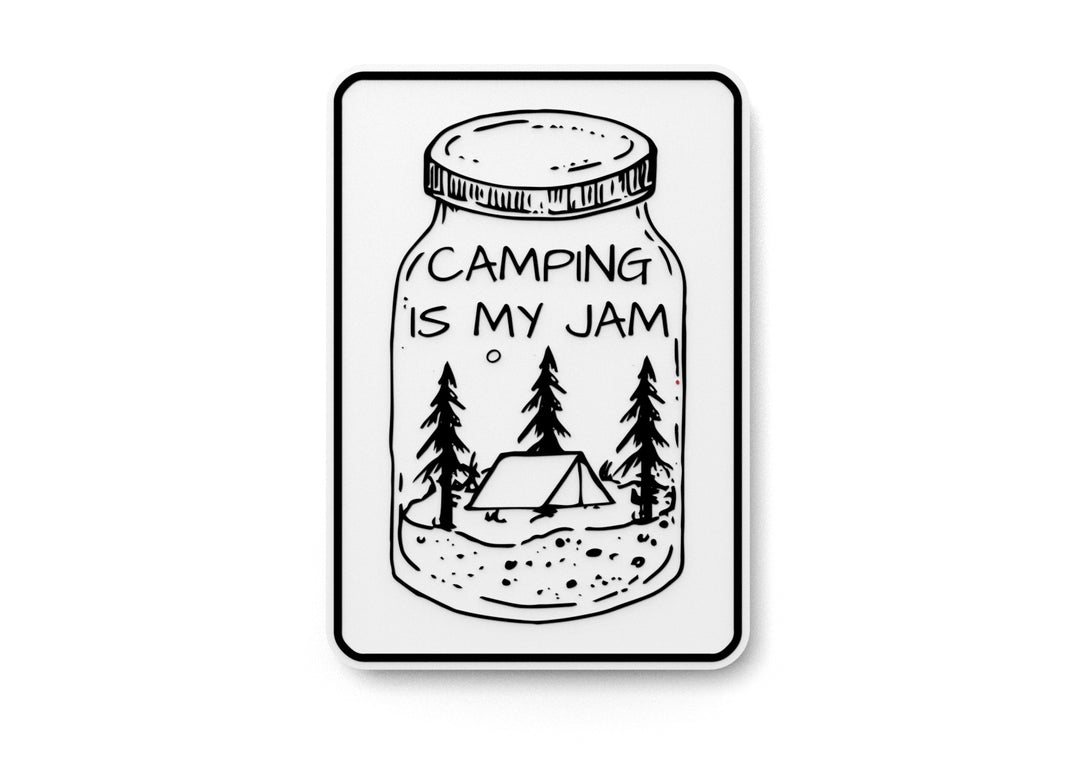 
  
  Camping Is My Jam | Funny sign For Home or Office
  
