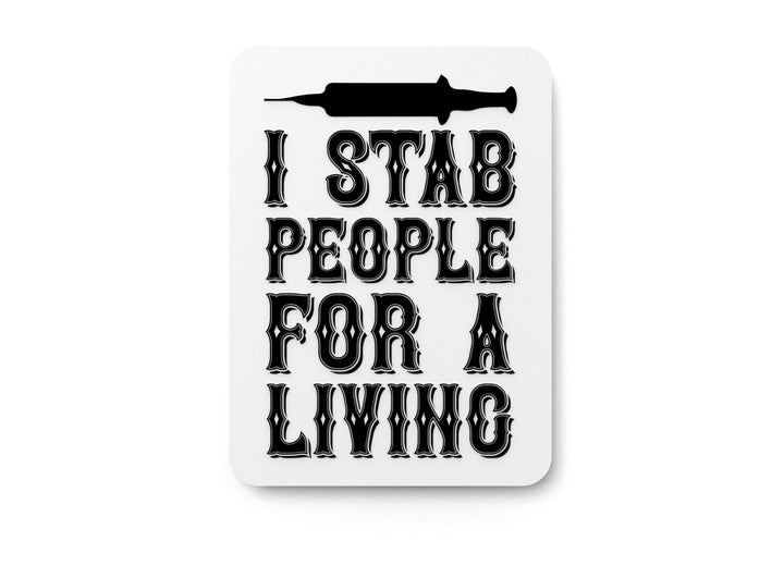 I stap people | Funny Sign for Home or Office