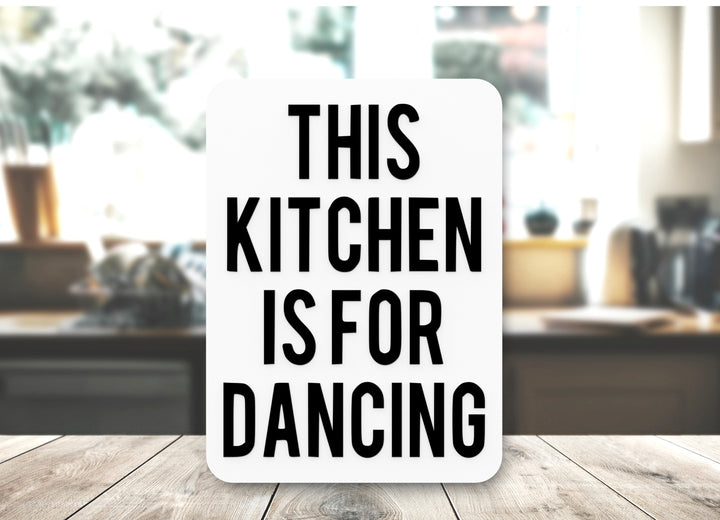 3D Printed This Kitchen Dancing Sign Wall Art – Durable PLA Sign For Restaurants