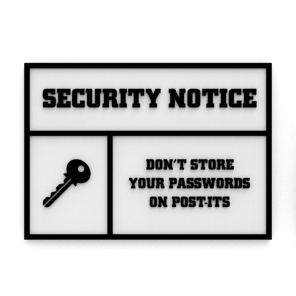 Sign | Security Notice - Don't Store Your Passwords On Post-Its