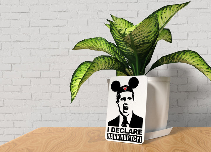 I Declare Bankruptcy | Funny sign For Home or Office