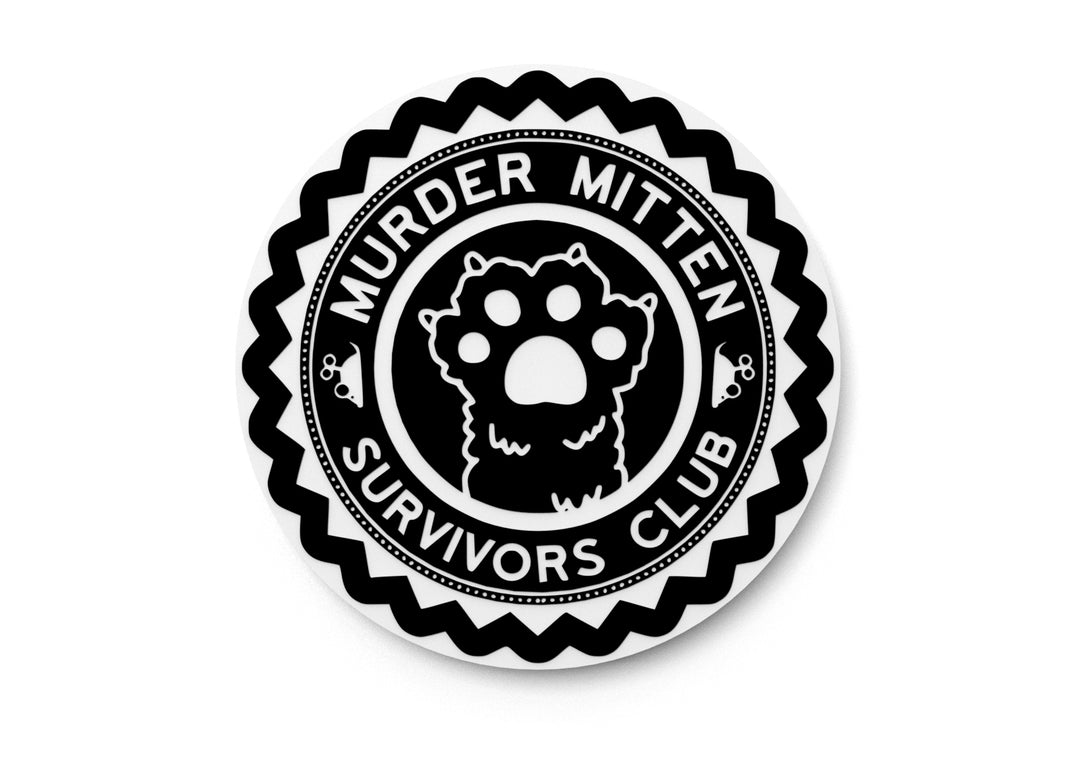 
  
  Murder Mitten Survivors Club | Funny sign For Home or Office
  
