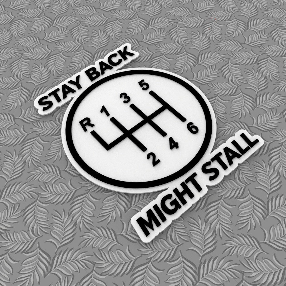 Sign | Stay Back Might Stall