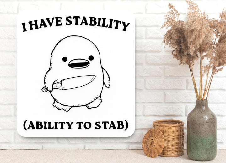 Ability to Stab | Funny Sign for Kitchen or Office