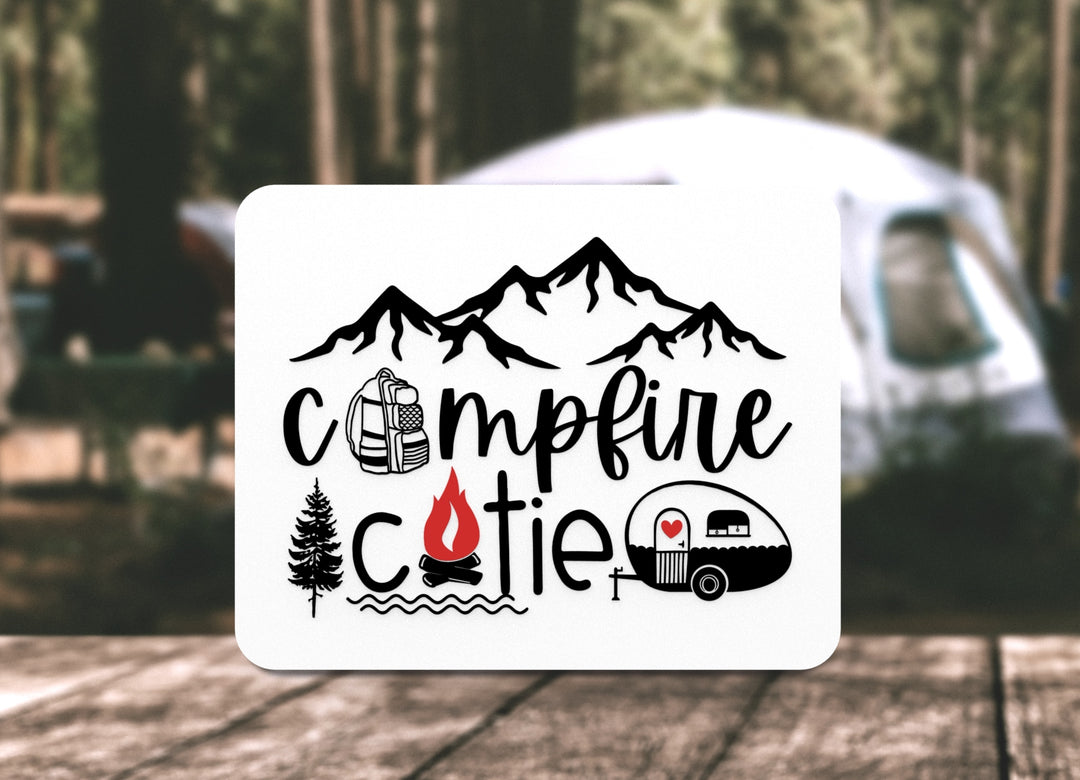Campfire Cutie | Funny sign For Home or Office