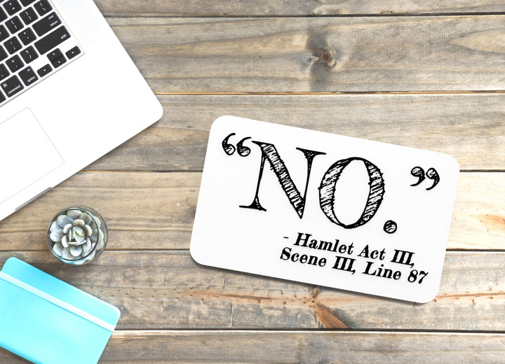No Hamlet Act | Funny Sign for Theater Lovers or Dramatic Home Decor