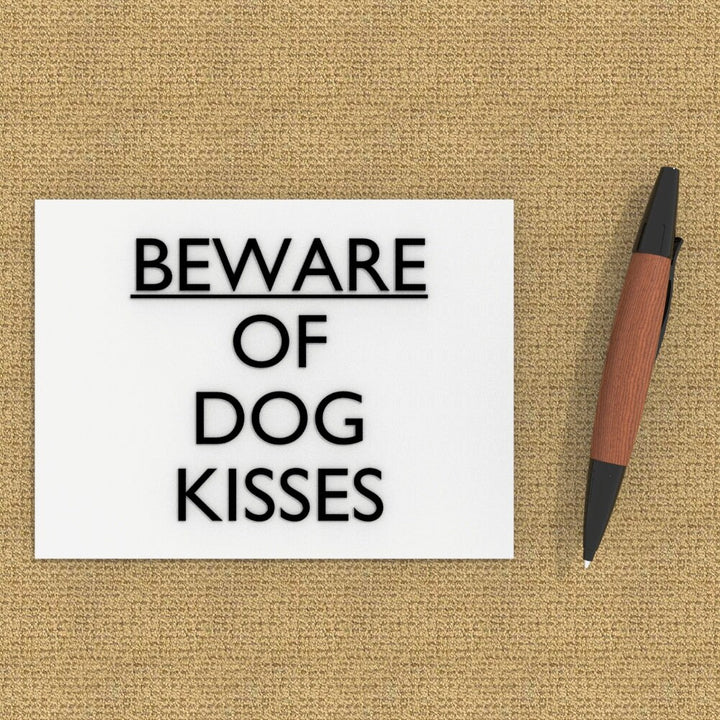 Pet Sign | Beware Of Dog Kisses