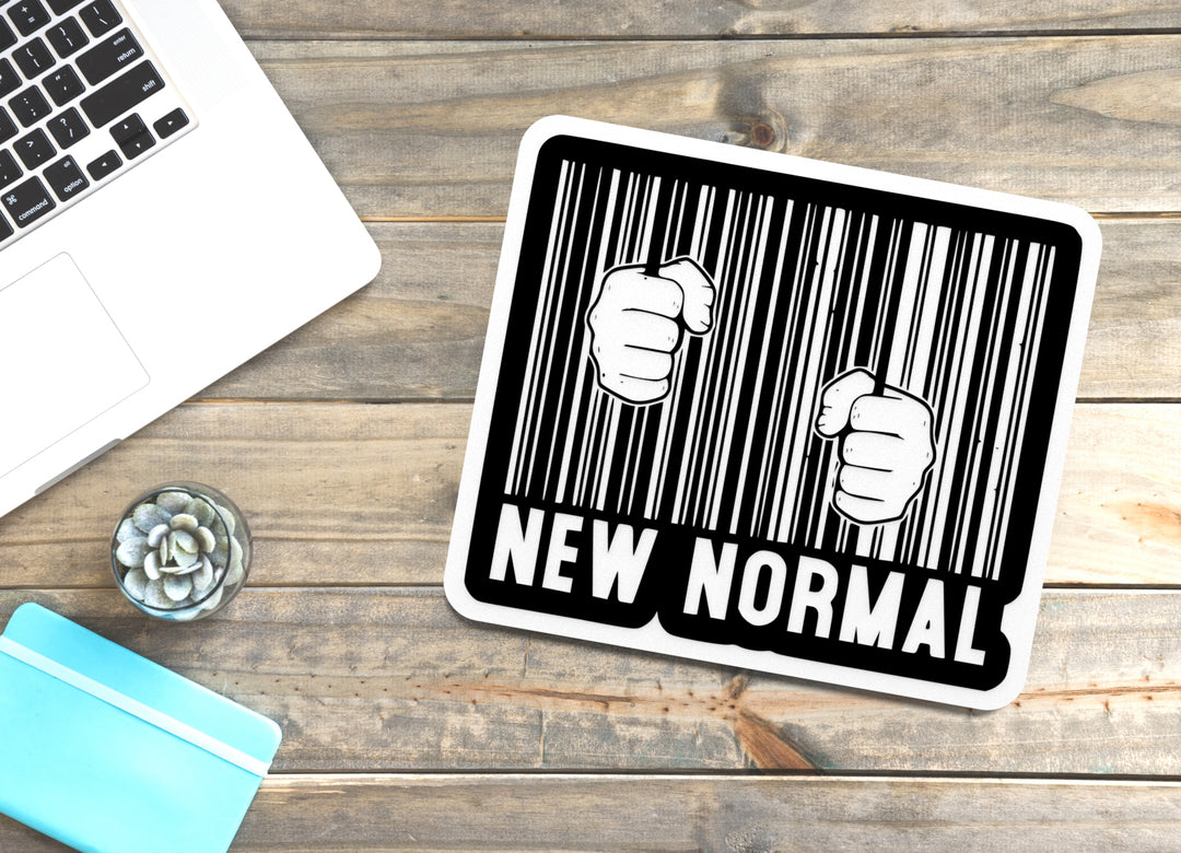 New Normal | Funny Sign for Home or Office