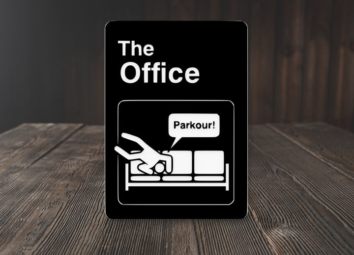 The Office Parkour | Funny Sign for Home or Office
