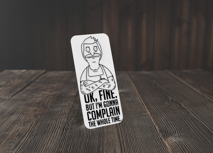 UK Fine But I'm Gonna Complain The Whole Time | Funny sign For Home or Office