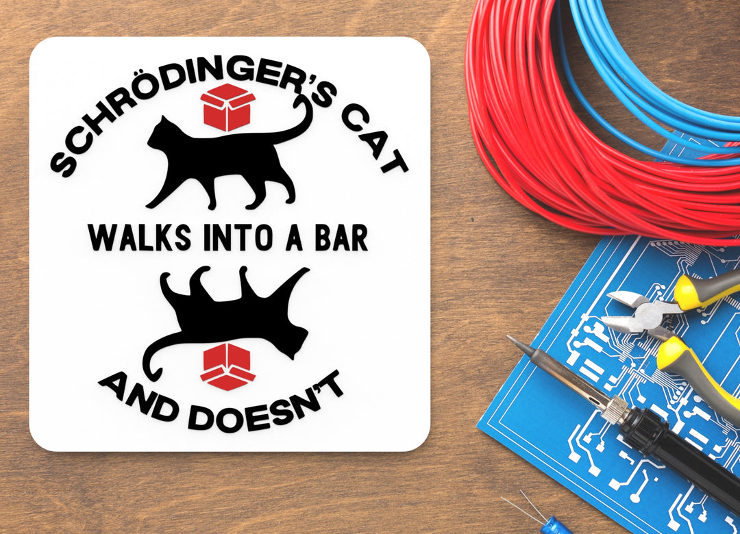 Schrodinger's Cat Walks Into A Bar And Doesn't | Funny Sign for Home or Office