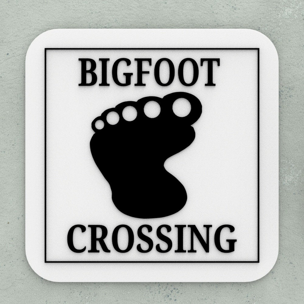 Funny Sign | Bigfoot Crossing