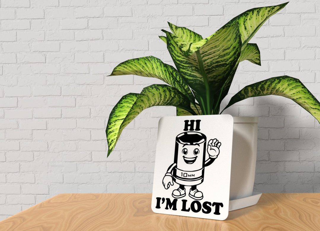 Hi I'm Lost | Funny Sign for Home or Office