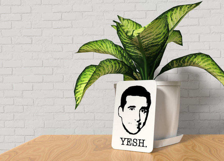 Yesh | Funny Sign for Home or Office
