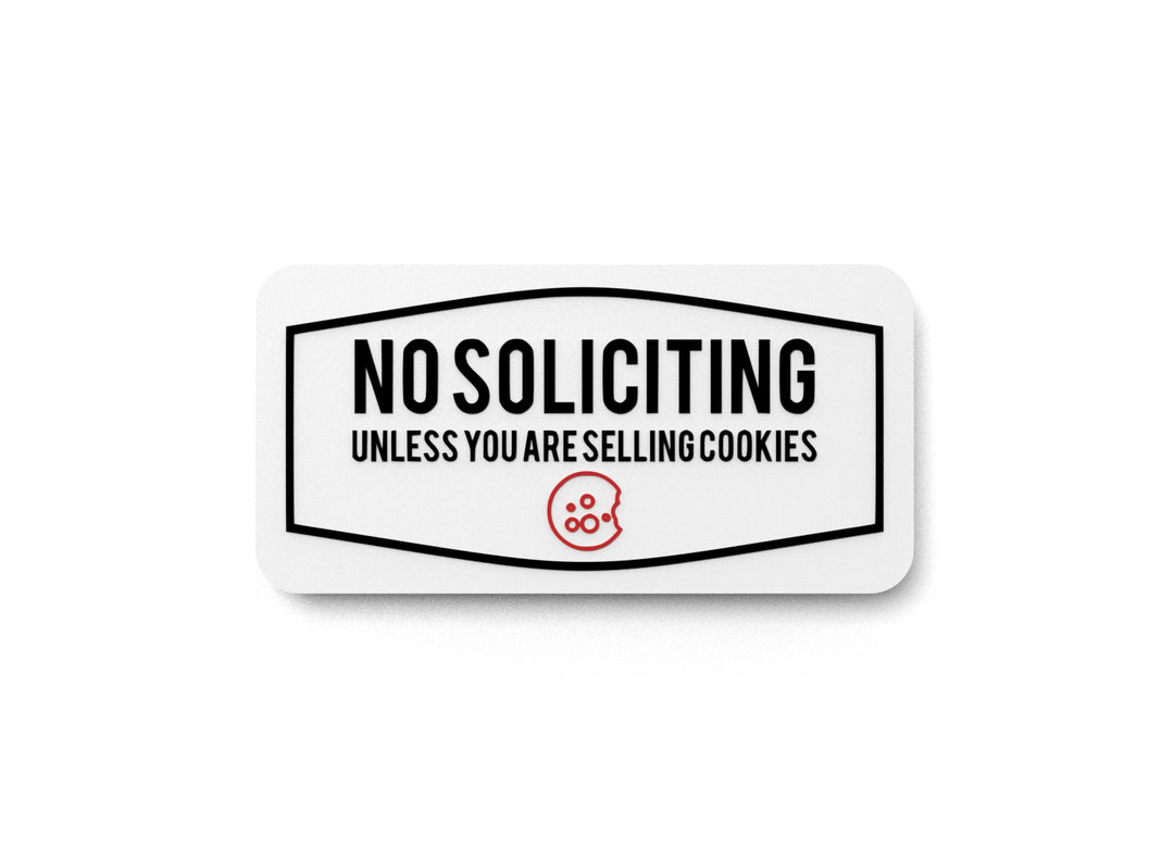 
  
  No Soliciting Unless You Are Selling Cookies | Funny sign For Home or Office
  
