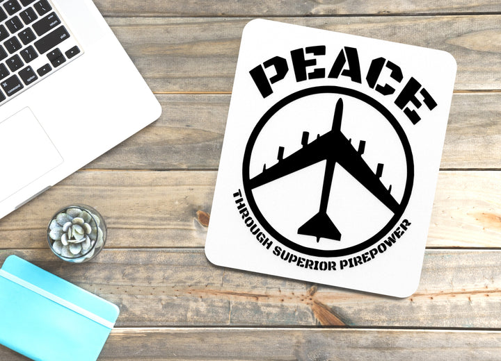 Peace Through Superior Pirepower | Funny Sign for Home or Office