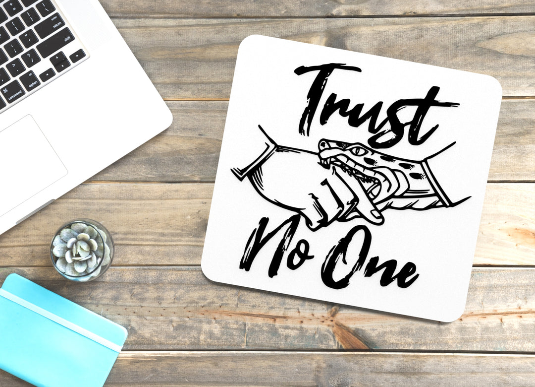 Trust No One | Funny sign For Home or Office